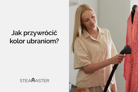 Kobieta paruje czerwoną sukienkę, pokazując, jak przywrócić kolor ubraniom. Logo STEAMASTER.