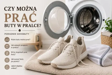 Poradnik o praniu butów w pralce. Dowiedz się, w ilu stopniach prać buty, by były jak nowe.