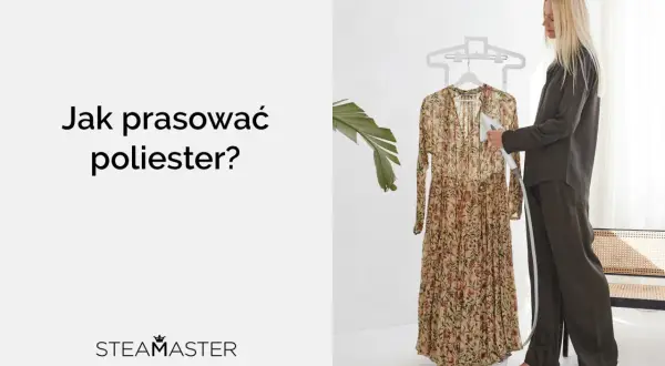 Kobieta pokazuje, jak prasować poliester za pomocą parownicy. Długa, kwiecista sukienka wisi na wieszaku.