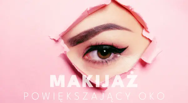 Makijaż powiększający oko: subtelna kreska i tusz do rzęs, by podkreślić spojrzenie.