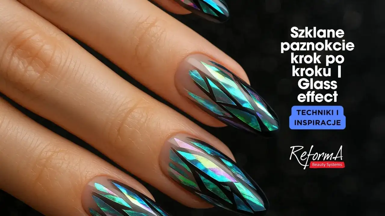 Glass nails krok po kroku. Jak uzyskać efekt szklanych paznokci?