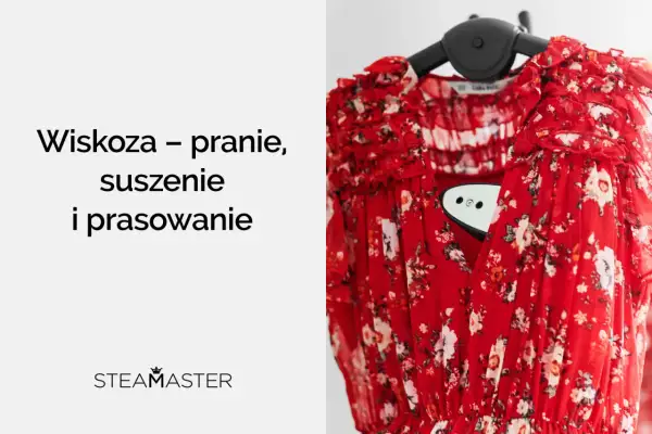 Czerwona sukienka w kwiaty na wieszaku, obok tekst: "Wiskoza – pranie, suszenie i prasowanie". Czy wiskoza się kurczy?