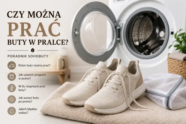 Poradnik o praniu butów w pralce. Dowiedz się, w ilu stopniach prać buty, by były jak nowe.
